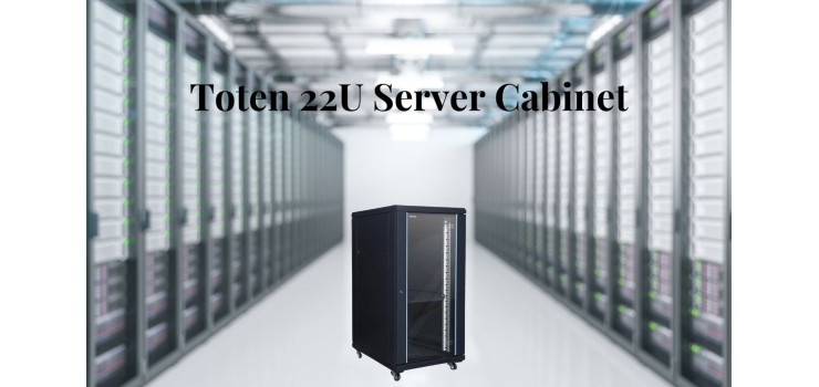 Toten 22U Server Cabinet Review (Floor Stand 600×800, and 600×600)